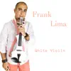Frank Lima Violinist - White Violin